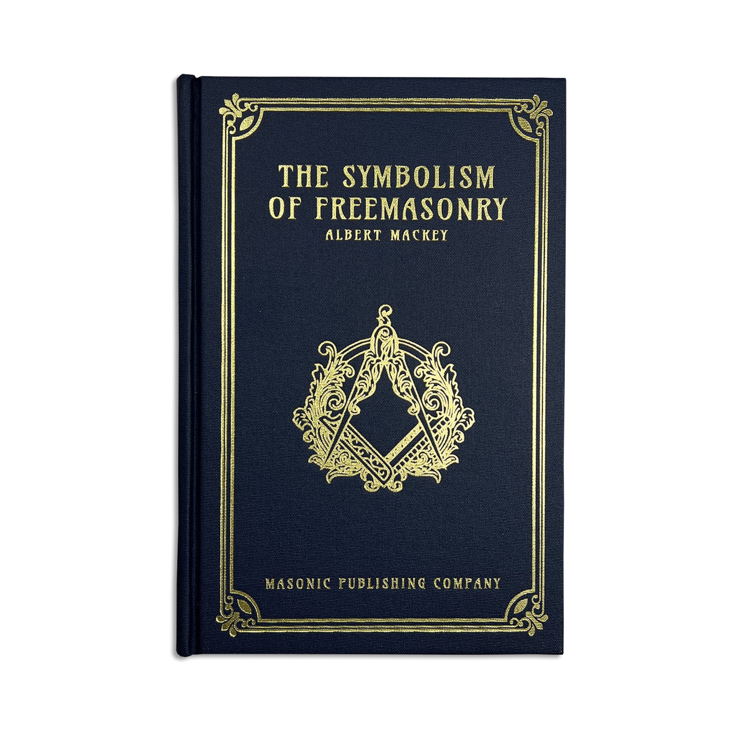 The Symbolism of Freemasonry