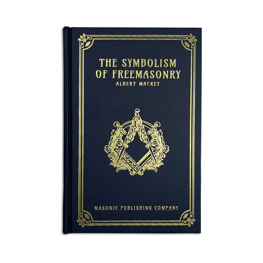 The Symbolism of Freemasonry