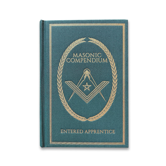 Compendium Volume I - Entered Apprentice Degree