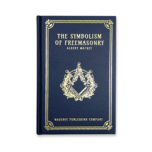 The Symbolism of Freemasonry